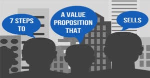 7 Steps Value Proposition that SELLS